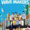 Wave Makers | 人選之人—造浪者