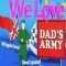 We Love Dads Army