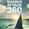 When Sharks Attack 360