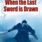 When the Last Sword Is Drawn | 壬生義士伝