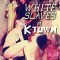 White Slaves of K-Town