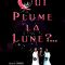 Who Plucked the Feathers Off the Moon? | Qui plume la lune ?