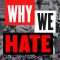 Why We Hate