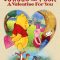 Winnie the Pooh: A Valentine for You