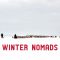 Winter Nomads | Hiver nomade