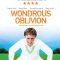 Wondrous Oblivion