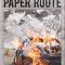 WORLD’S MOST DANGEROUS PAPER ROUTE