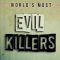 World’s Most Evil Killers