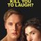 Would It Kill You to Laugh? Starring Kate Berlant + John Early