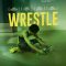 Wrestle