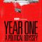 Year One: A Political Odyssey