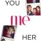 You Me Her