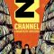 Z Channel: A Magnificent Obsession