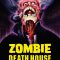 Zombie Death House