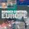 Border Control: Europe | Control de fronteras: Europa