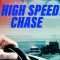 High Speed Chase