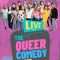 Live at the Queer Comedy Club | Live at The Queer Comedy Club