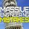 Massive Engineering Mistakes