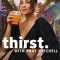 Thirst with Shay Mitchell