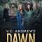 V.C. Andrews’ Dawn