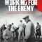 Working for the Enemy: Forced Labour in the Third Reich | Unter Deutschen. Zwangsarbeit im NS-Staat