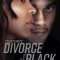 Tyler Perry’s Divorce in the Black