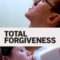 Total Forgiveness