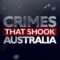 Crimes That Shook Australia