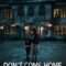 Don’t Come Home | อย่ากลับบ้าน