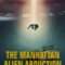 The Manhattan Alien Abduction