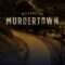 Welcome To Murdertown